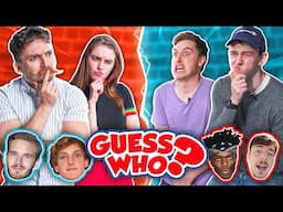 GUESS WHO *YOUTUBER EDITION* w/ CLICK