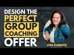 How to Design the Perfect Group Coaching Offer