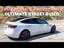 Modified Tesla Model 3 Performance Review - Fixing its flaws with The Ultimate Street Build