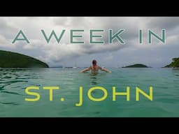 A Week in St. John, USVI 🌴 Food, Lodging, Activities