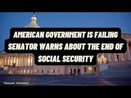 American Government Is Failing | Senator Tommy Turberville Warns About The End Of Social Security