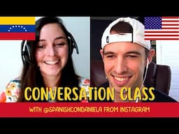 Conversation Class With Daniela from IG: spanishcondaniela