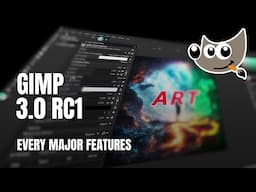 New GIMP 3 RC 1: Every Major Features