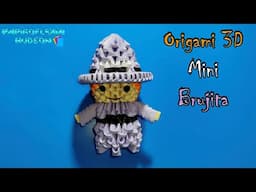 Origami 3D Mini Brujita