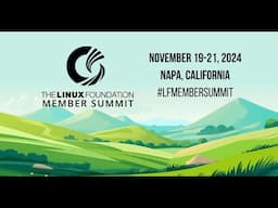 Linux Foundation Member Summit 2024 - Keynote Sessions