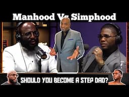 ANTON DANIELS DEBATES: SHOULD YOU BECOME A STEP DAD?