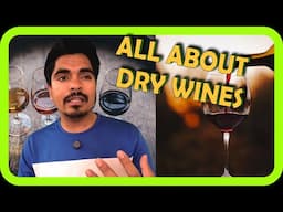 Are dry wines actually good?│Dry wine vs Sweet wine│Low Carb wines