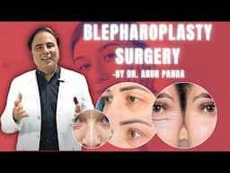 Blepharoplasty Surgery in Navi Mumbai by Expert Facial Plastic Surgeon Dr. Arun Panda