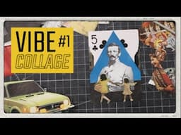 Vibe Collage Compositions: Collecting Imagery (Part 1)