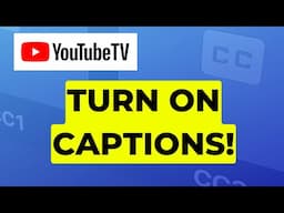 How to Turn On YouTube TV Closed Captioning