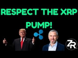 Respect The XRP Pump!