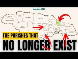 Jamaican Parishes that NO LONGER EXIST (The 8 forgotten parishes)