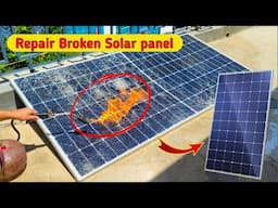 How Can You Repair Your Broken Solar Panel #diy