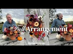 An  Easy Fall Arrangement | The last Of The Flower Garden  Join Me