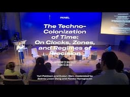 The Techno-Colonization of Time: On Clocks, Zones, and Regimes of Precision (Symposium: NLFT)