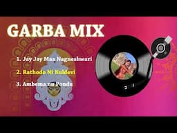 Garba Mix Jukebox | Jay Jay Maa Nagneshwari | Rathodo Ni Kuldevi | Ambema nu Pondu