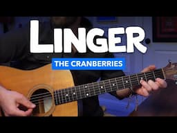 "Linger" by The Cranberries • Guitar Lesson with Intro Riff, Chords, and Strumming