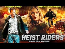 Stephen Dorff & Natasha Henstridge In HEIST RIDERS - Latest Hollywood Action Thriller English Movie