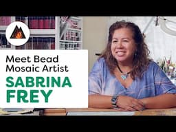 Meet Sabrina Frey - Bead Mosaic Artist