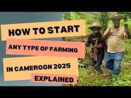 How To Start Any Type OF Farming For Beginners In Cameroon 2025, Agriculture In Cameroon, Farming