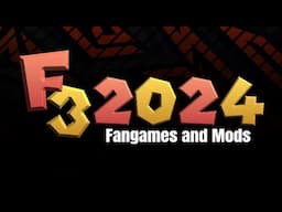 F3 2024 - E3 but for Fangames & Mods