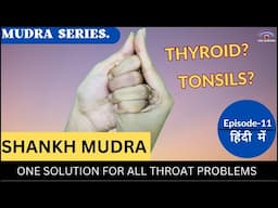 Mudra Series | Shankh Mudra for Thyroid & Tonsils | शंख मुद्रा | YogAurora