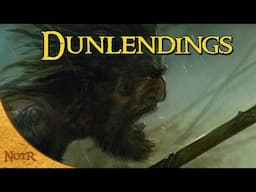 The Dunlendings & Dunland | Tolkien Explained