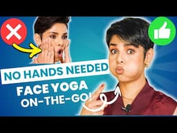 No Touch Face Yoga! Anti-Aging Exercises That Fit Your Busy Lifestyle/ Blush with me Parmita