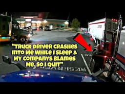 Truck Driver Crashes Into Trucker While He Sleeps & Company Makes It His Fault 🤯 So He Quits