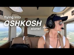 solo flying the Fisk Arrival into OSHKOSH!