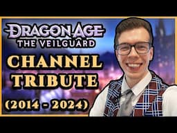 Ten-Year Wait For The Next Dragon Age | Channel Tribute