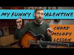 Jazz Standard - My Funny Valentine chord melody guitar lesson