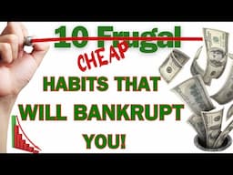 10 CHEAP HABITS THAT CAN BANKRUPT YOU! HOW TO LIVE A FRUGAL LIFE! ONE POT MEAL!