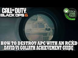 COD Black Ops 6 | How To Destroy The APC Using an RCXD | David Vs Goliath Achievement Guide