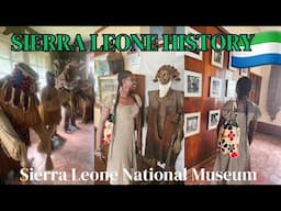 Inside SIERRA LEONE National Museum // Sierra Leone History