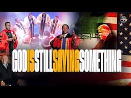 God Is Still Saying Something | Prophet Uebert Angel