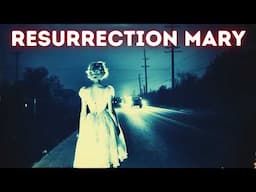 The Terrifying Legend of Resurrection Mary