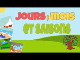 Les jours,les mois,les quatre saisons en français