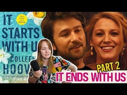 I experienced IT ENDS WITH US Part 2 so you don't have to | STARTS WITH US Explained