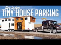 PARKING A TINY HOUSE | How I found a spot for my 34x10 home (before it was built!)