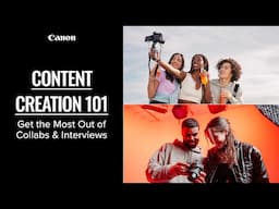 Canon Guide to Successful Collabs & Interviews