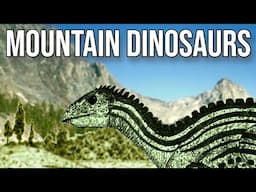 Dinosaurs of the Mountains