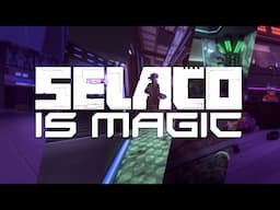 SELACO IS MAGIC