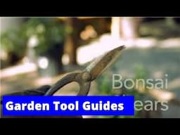 Garden Tool Guides : How to Use Bonsai Shears