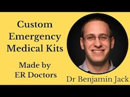 Dr Benjamin Jack MD -  Custom Emergency Med Kit Service from Duration Health