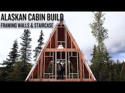 Off Grid Cabin Build | Framing Exterior Walls & Staircase