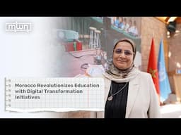 Morocco Revolutionizes Education with Digital Transformation Initiatives