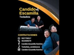 🔴 Tecladista Candido Escamilla Ramirez  -  En Vivo 🔴