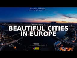 MOST BEAUTIFUL CITIES IN EUROPE TO VISIT (TRAVELING) | Madoff HD (2022)