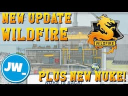 MAJOR update! - Wildfire Operation Detailed - New Nuke Hype!